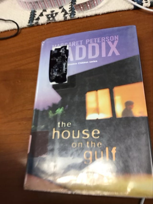 The House on the Gulf by Margaret Peterson Haddix *Ex Library Book