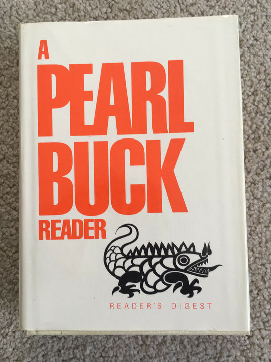 A Pearl Buck Reader by Reader's Digest Editors,Pearl Sydenstricker Buck