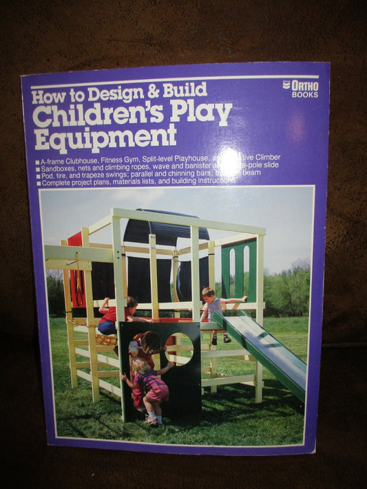 How to Design and Build Children's Play Equipment/05934 by Jay Beckwith