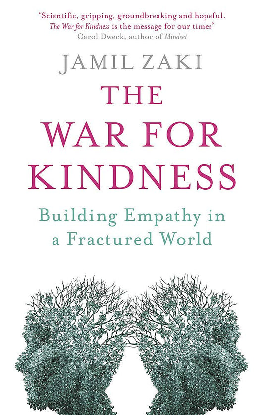 The War for Kindness by Jamil Zaki