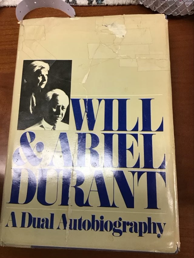 Will & Ariel Durant: A Dual Autobiography by Will Durant