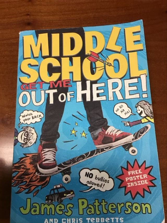 Middle School Get Me Out of Here BOOK 2 by Chris Tebbetts James Patterson