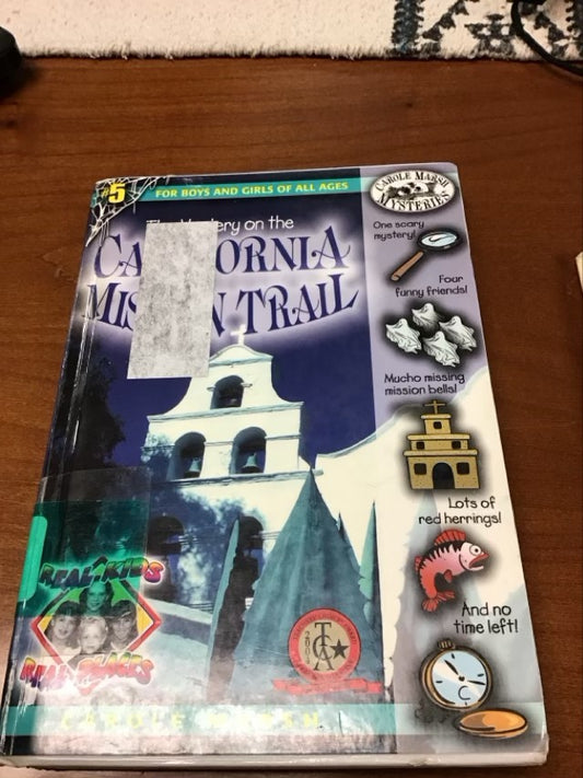 The Mystery on the California Mission Trail by Carole Marsh *Ex Library Book