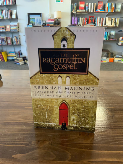 The Ragamuffin Gospel by Brennan Manning