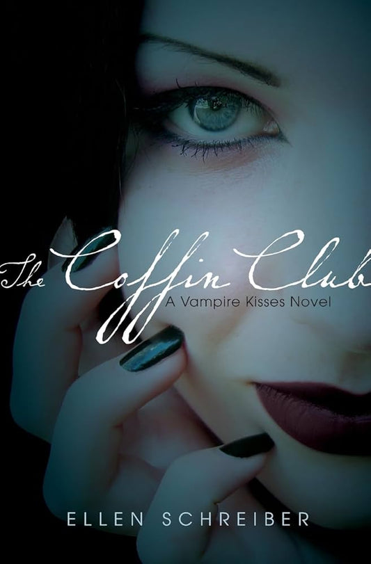The Coffin Club (Vampire Kisses, Book 5) by Ellen Schreiber