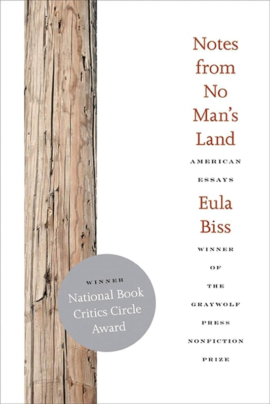 Notes from No Man's Land by Eula Biss