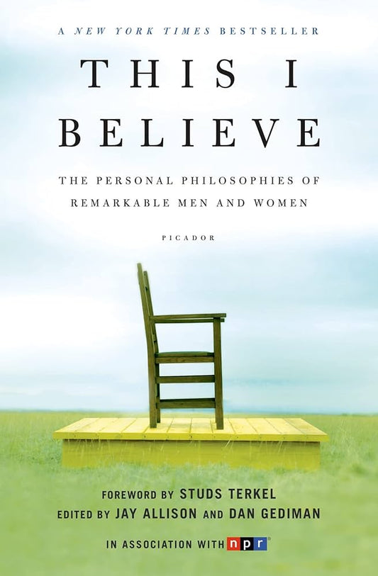 This I Believe by Jay Allison,Dan Gediman