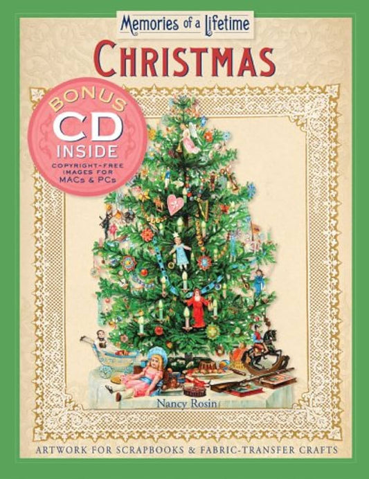 Memories of a Lifetime: Christmas: Artwork for Scrapbooks & Fabric-Transfer Crafts by Nancy Rosin