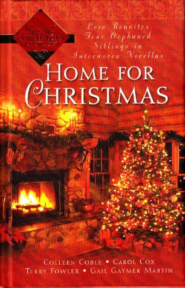 Home For Christmas: Heart Full of Love/Ride the Clouds/Don't Look Back/To Keep Me Warm (Heartsong Novella Collection) by Colleen Coble
