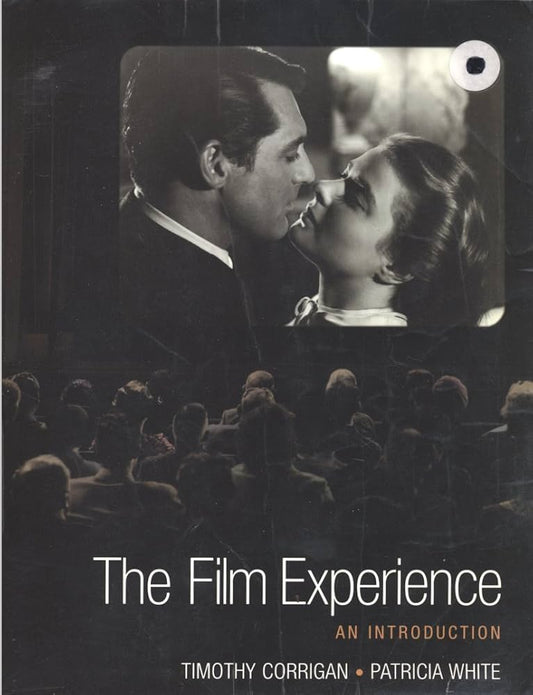 The Film Experience: An Introduction by Timothy Corrigan