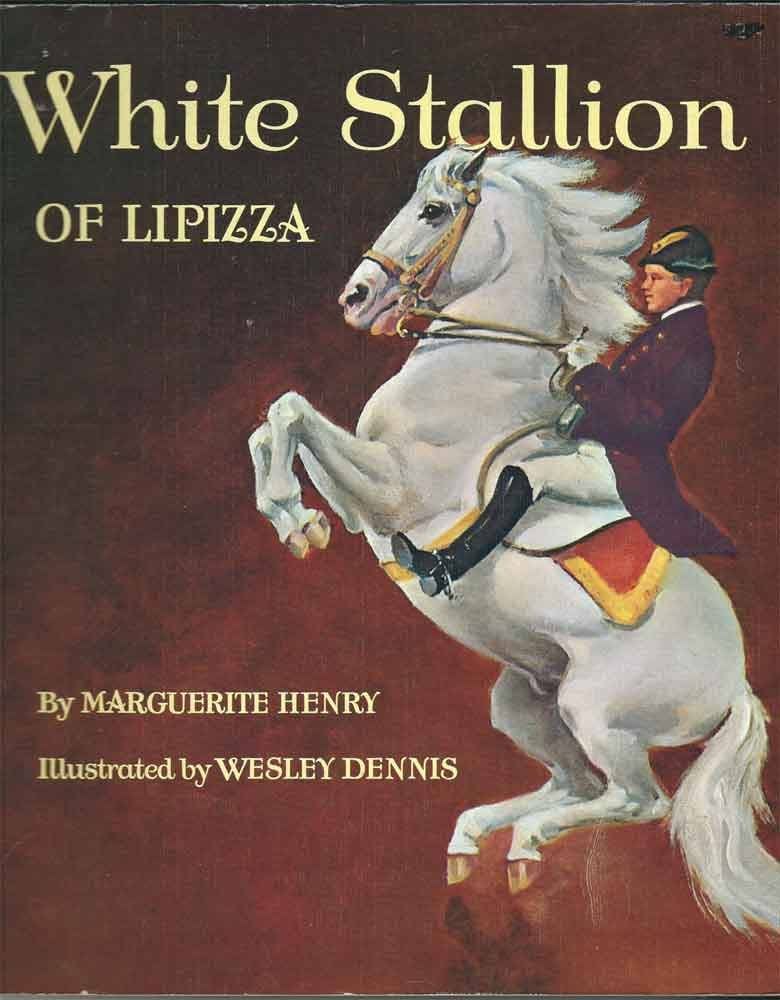 White Stallion of Lipizza by Marguerite Henry * First Printing
