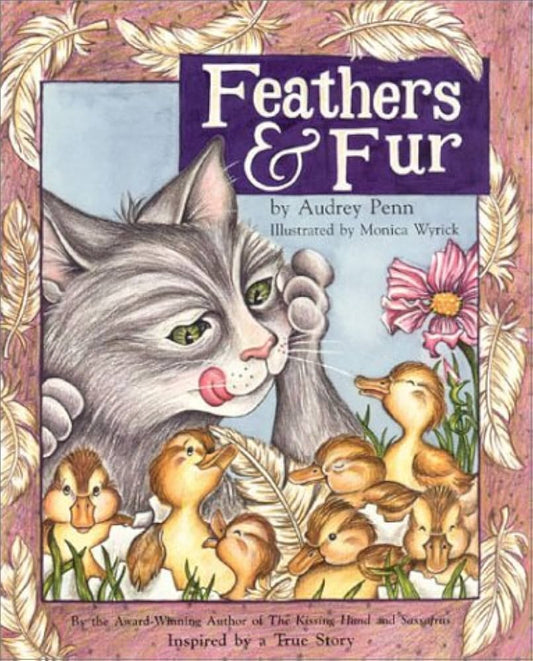 Feathers & fur by Audrey Penn