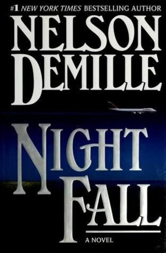 Night Fall by Nelson DeMille