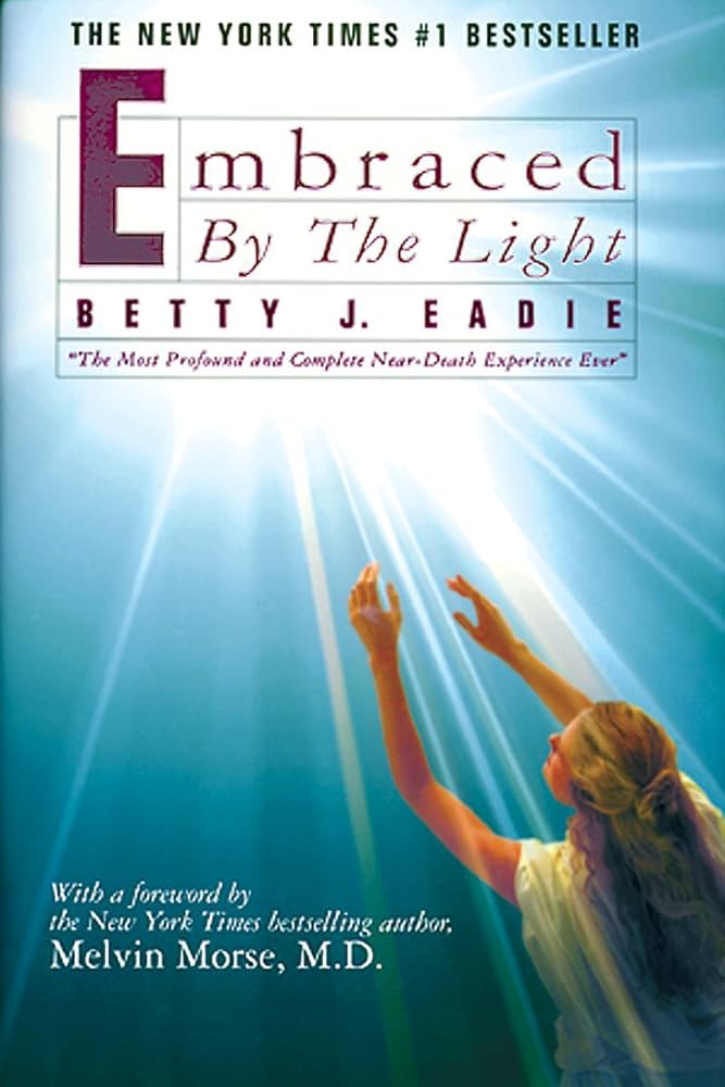 Embraced by the Light by Betty Jean Eadie,Curtis Taylor