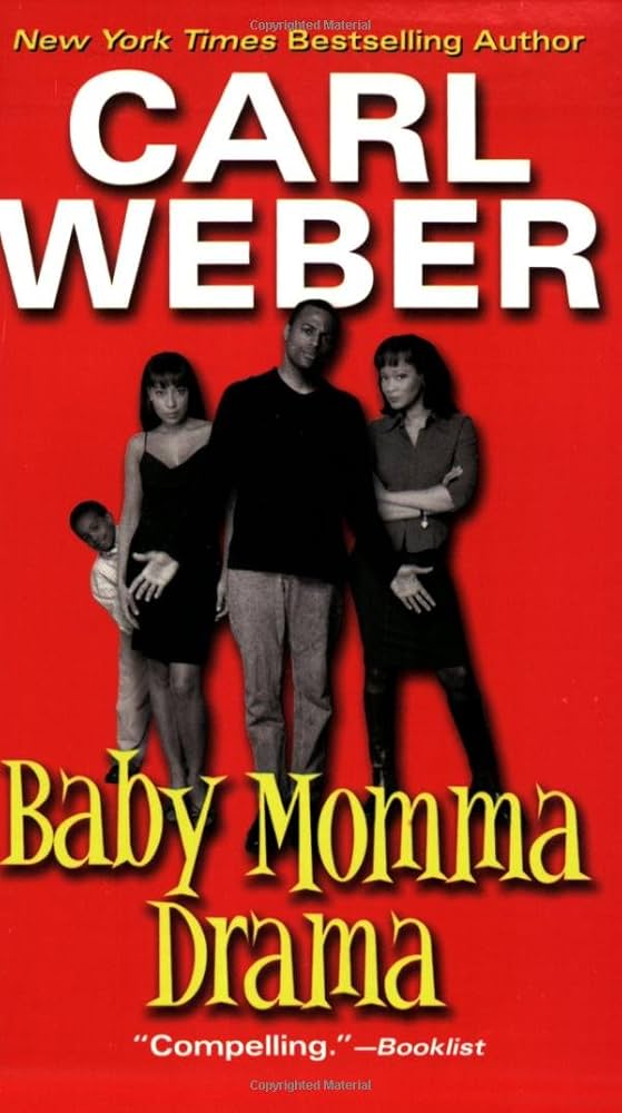 Baby Momma Drama by Carl Weber