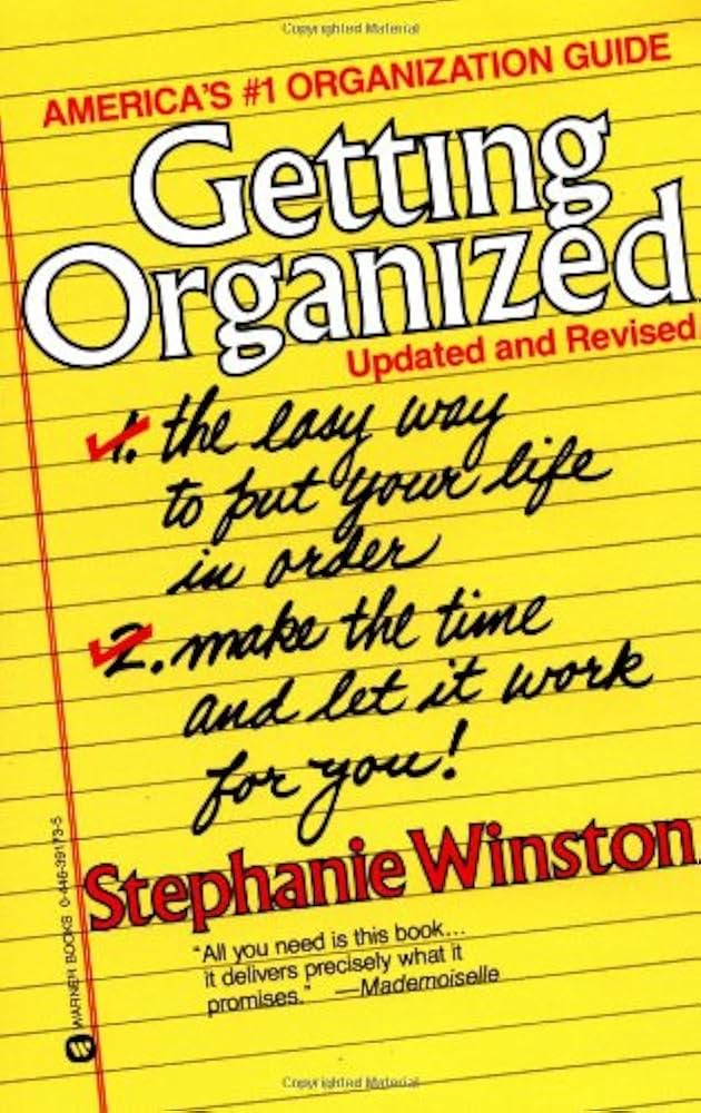 Getting Organized by Stephanie Winston