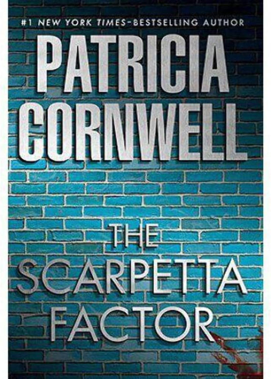 The Scarpetta Factor (A Scarpetta Novel) by Patricia Cornwell