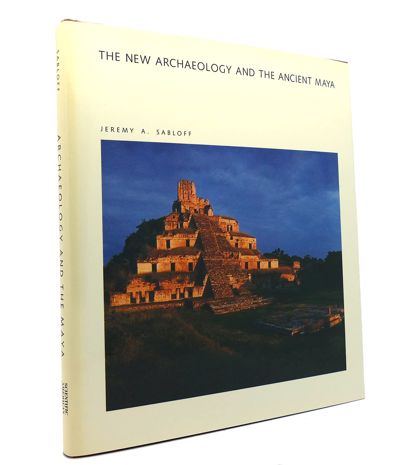 The New Archaeology and the Ancient Maya (Scientific American Library, #30) by Jeremy A. Sabloff