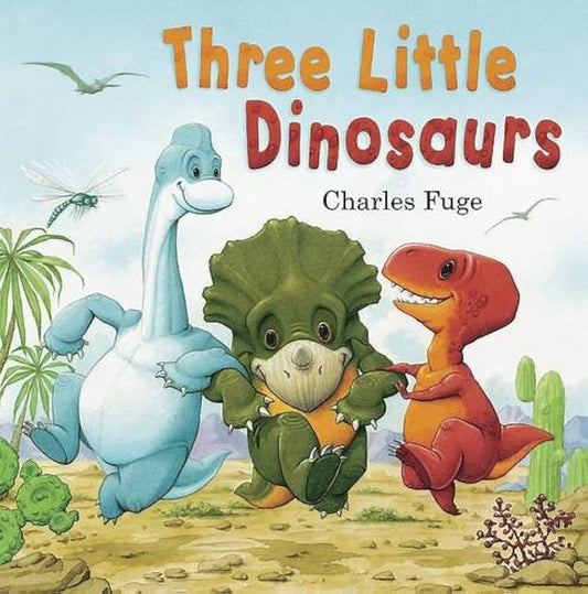 Three Little Dinosaurs Egg Rescue! by Charles Fuge