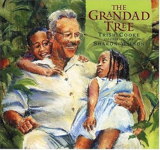 The Grandad Tree by Trish Cooke