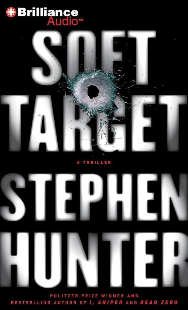 Soft Target by Stephen Hunter