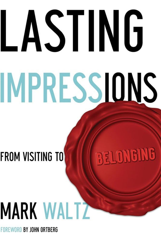 Lasting Impressions by Mark L. Waltz