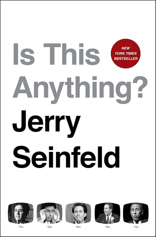 Is This Anything? By Jerry Seinfeld