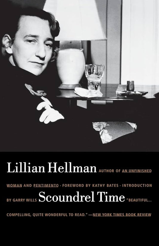 Scoundrel Time by Lillian Hellman,Kathy Bates