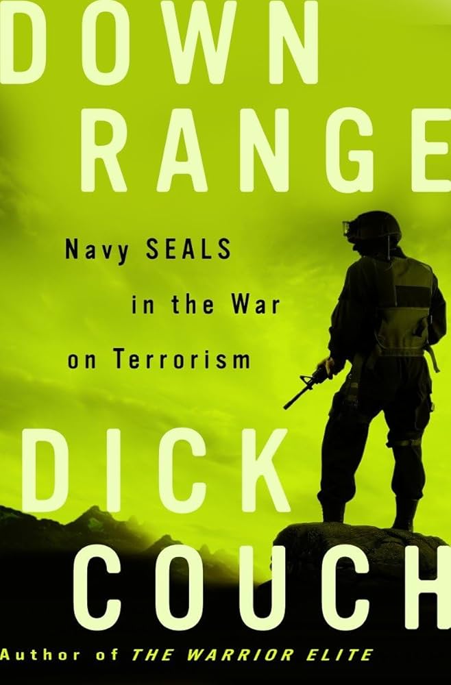 Down Range: Navy SEALs in the War on Terrorism by Dick Couch
