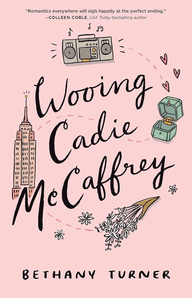 Wooing Cadie McCaffrey by Bethany Turner