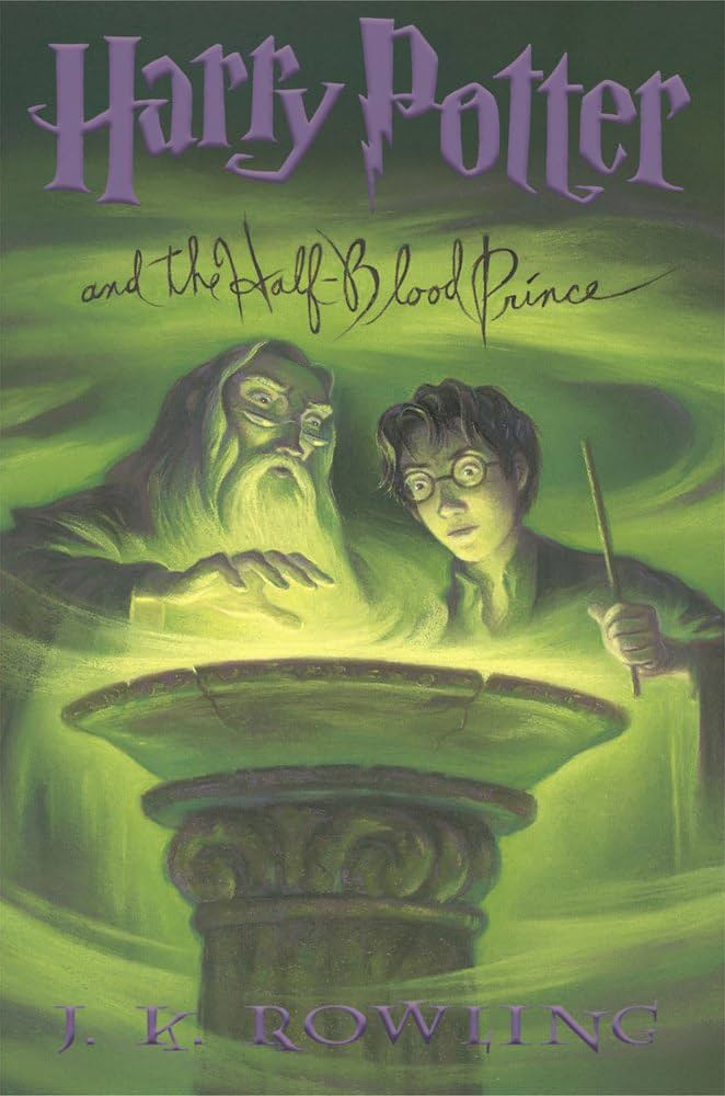Harry Potter and the Half Blood Prince by J. K. Rowling