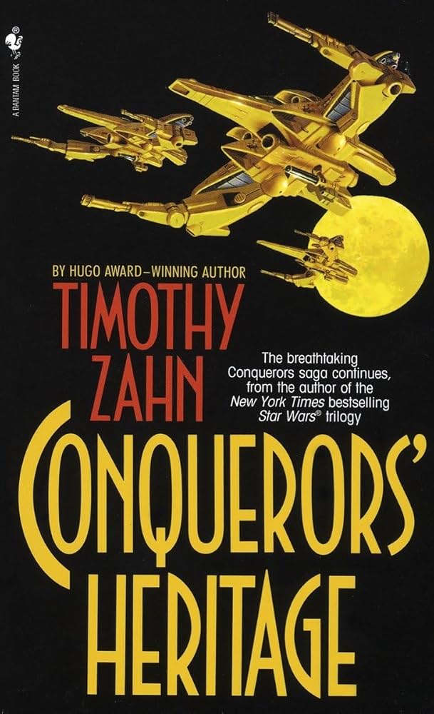Conquerors' Heritage by Timothy Zahn