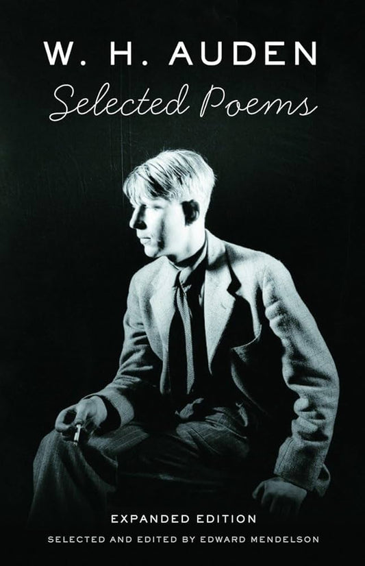 Selected Poems of W. H. Auden by W. H. Auden