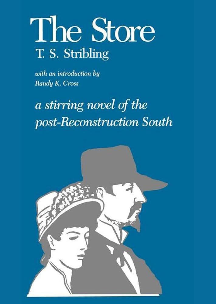 The Store by Thomas S. Stribling