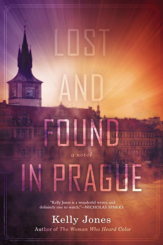 Lost and Found in Prague by Kelly Jones