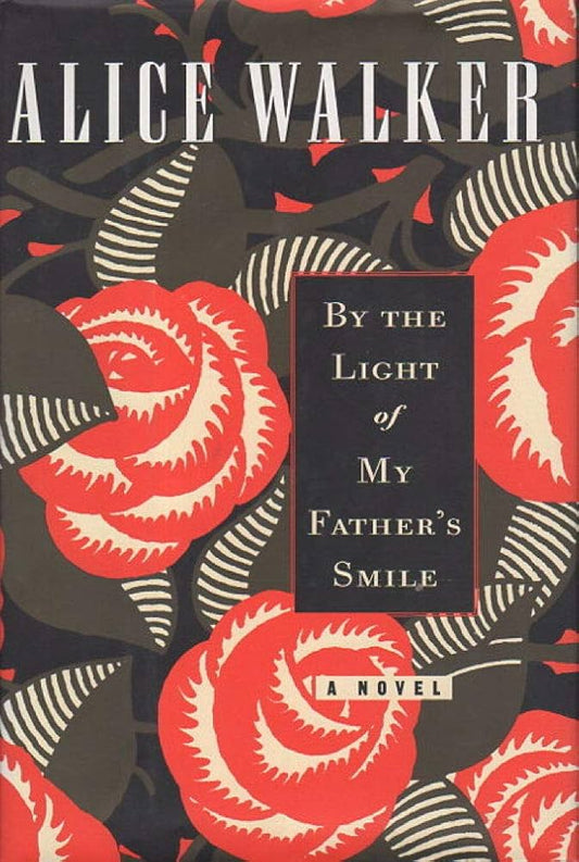 By the Light of My Father's Smile by Alice Walker