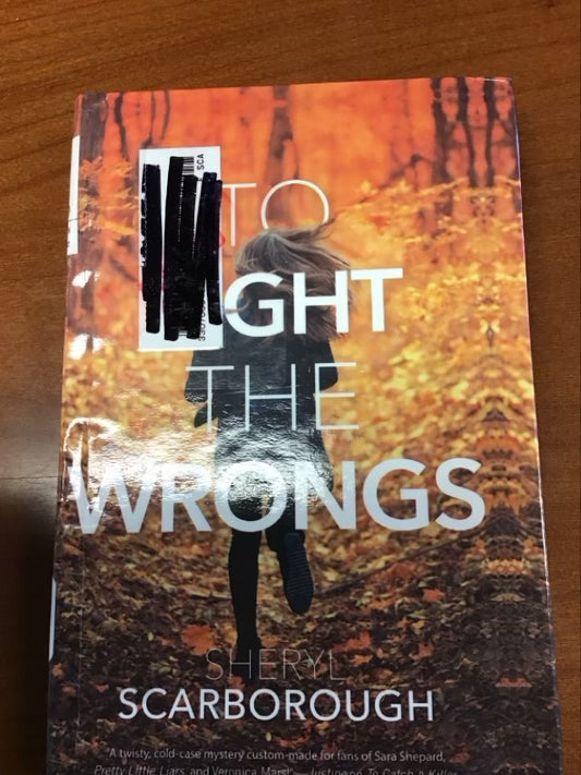 To Right the Wrongs (Erin Blake Book 2) by Sheryl Scarborough * Ex LIbrary Book