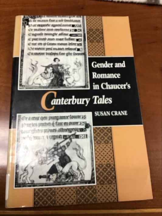 Gender and Romance in Chaucer's "Canterbury Tales" (Princeton Legacy Library) by Susan Crane  * Ex Library Book