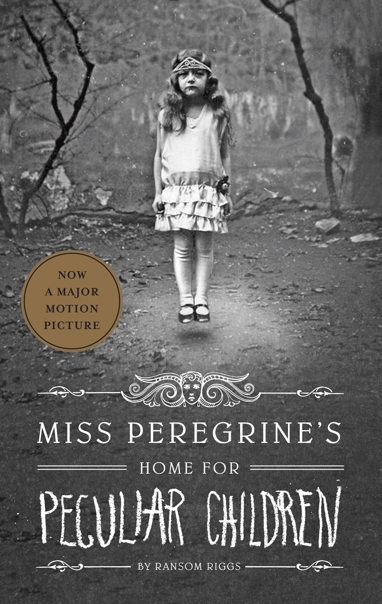 Miss Peregrine's Home for Peculiar Children (Miss Peregrine's Peculiar Children) by Ransom Riggs