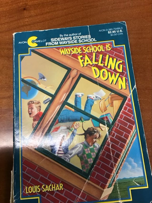 Wayside School Is Falling Down  by Louis Sachar