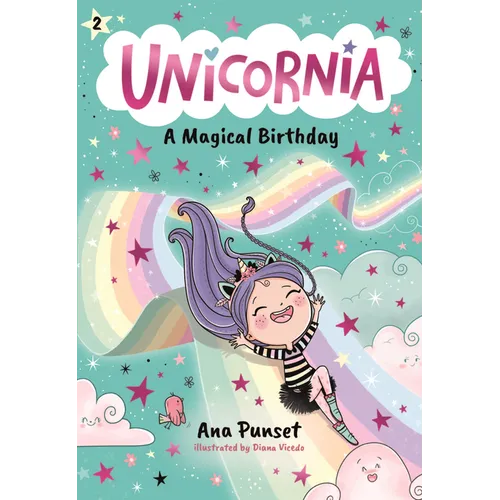 Unicornia: A Magical Birthday