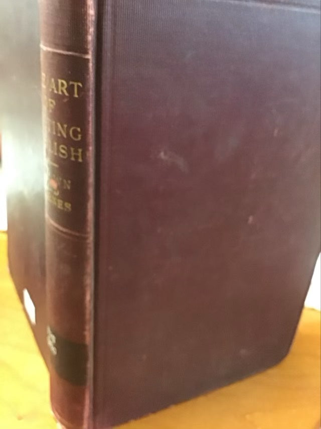 The Art of Writing English by  Rollo Walter Brown,Nathaniel Waring Barnes * Ex Library Book