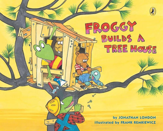 Froggy Builds a Ttree House by Jonathan London