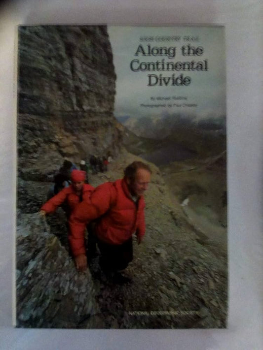 High Country Trail by Michael W. Robbins,National Geographic Society (U.S.). Special Publications Division