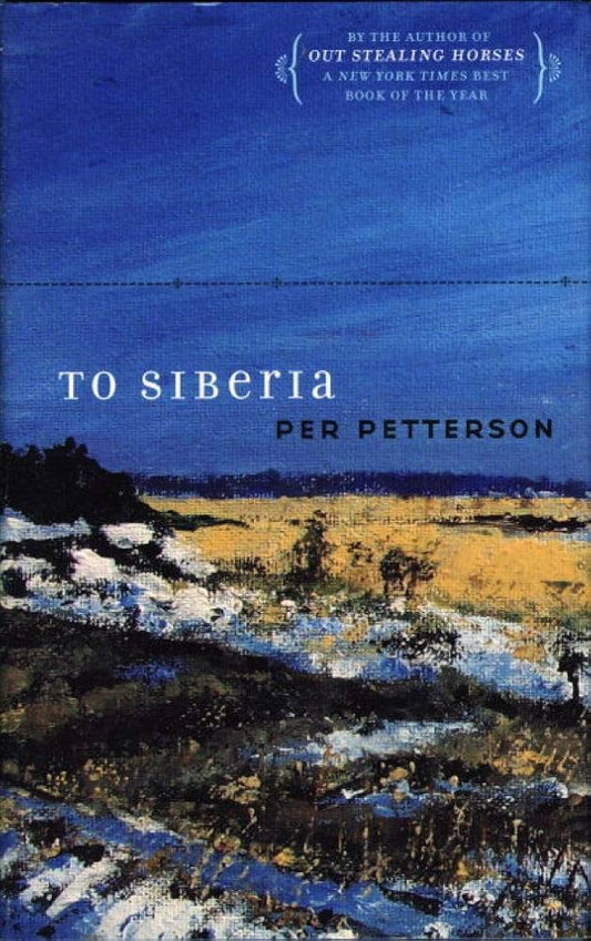 To Siberia by Per Petterson