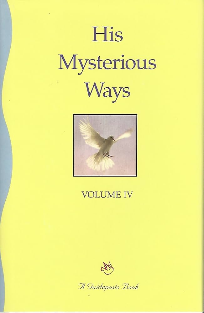 His Mysterious Ways by Guideposts Associates