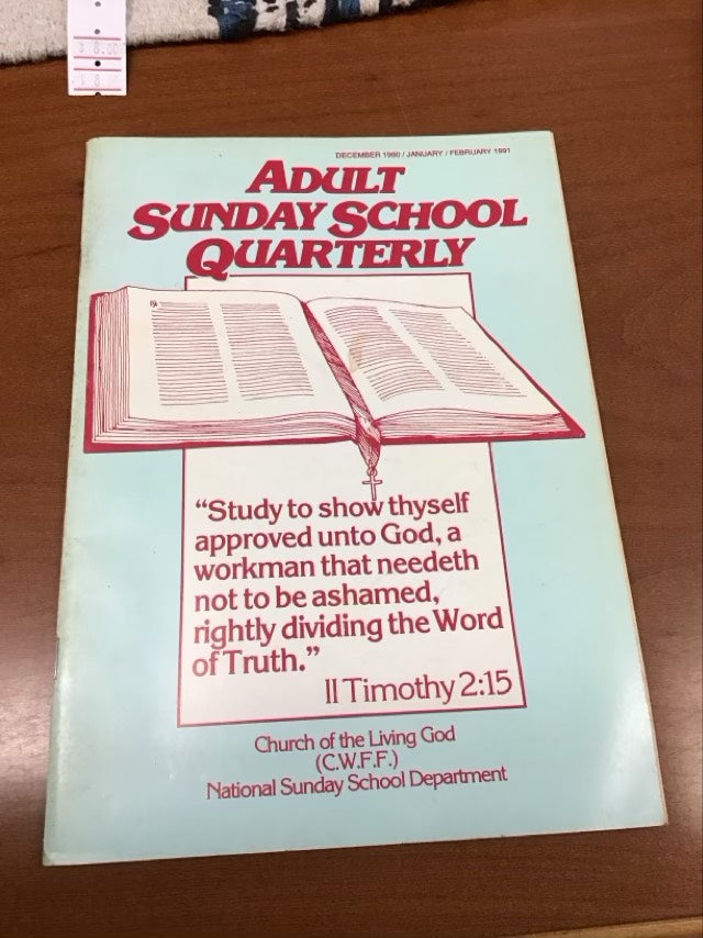 Adult Sunday School Quarterly Dec. 1990,Jan, Feb, 1991