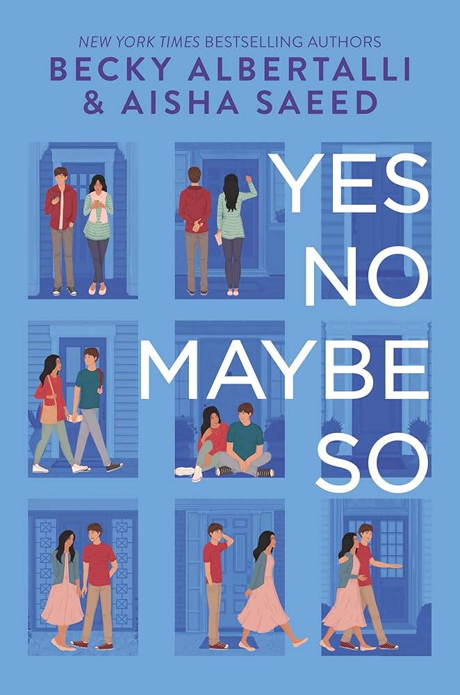 Yes No Maybe So by Becky Albertalli,Aisha Saeed