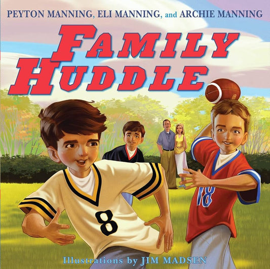 Family Huddle by Archie Manning