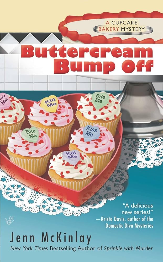 Buttercream Bump Off (Cupcake Bakery Mystery) by Jenn McKinlay